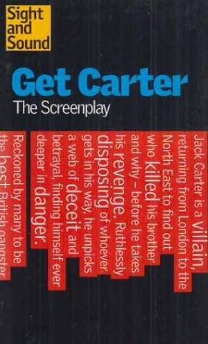 Seller image for Get Carter. The Screenplay. for sale by Fundus-Online GbR Borkert Schwarz Zerfa