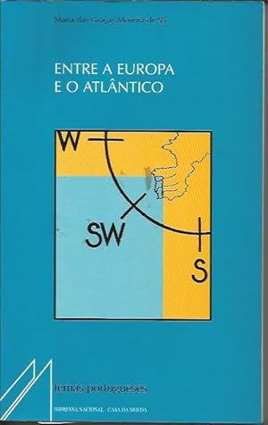 Entre a Europa e o Atlântico