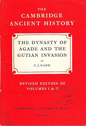 The Cambridge Ancient History: The Dynasty of Agade and the Gutian Invasion.