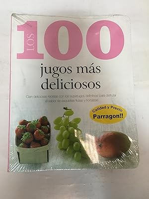 100 JUGOS MAS DELICIOSOS, LOS.