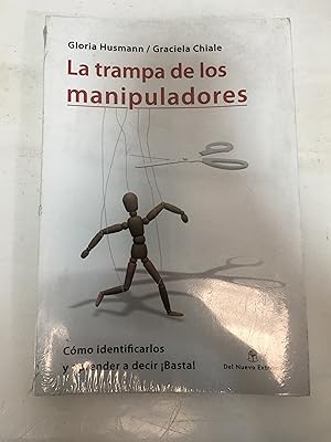 Imagen del vendedor de La trampa de los manipaladores: Como identificarlos y aprender a decir Basta! a la venta por SoferBooks
