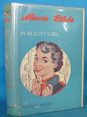 Marcia Blake: Publicity Girl