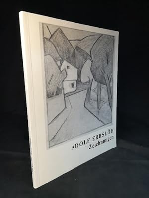 Seller image for Adolf Erbslh (1881 bis 1947): Zeichnungen. for sale by ANTIQUARIAT Franke BRUDDENBOOKS