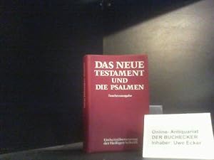 Bild des Verkufers fr Das Neue Testament und die Psalmen. Einheitsbersetzung der Heiligen Schrift zum Verkauf von Der Buchecker