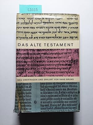 Bild des Verkufers fr Das Alte Testament Neu bertragem, mit neuen berschriften u. Erklrungen von Hans Bruns zum Verkauf von Versandantiquariat Claudia Graf
