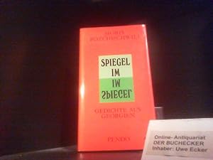Seller image for Spiegel im Spiegel : Gedichte aus Georgien. Moris Pozchischwili. Bearb. u. hrsg. von Martin Buchhorn for sale by Der Buchecker