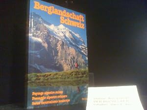 Immagine del venditore per Berglandschaft Schweiz : die schnsten Farbbilder aus den Schweizer Bergen = Paysage alpestre suisse. Photos venduto da Der Buchecker