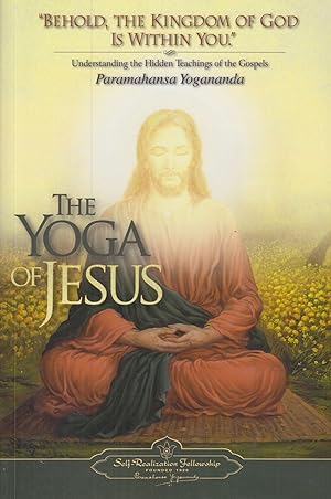 Imagen del vendedor de The Yoga of Jesus: Understanding the Hidden Teachings of the Gospels a la venta por Adventures Underground