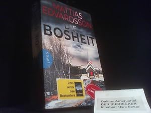 Image du vendeur pour Die Bosheit : Roman. Mattias Edvardsson ; Deutsch von Annika Krummacher mis en vente par Der Buchecker