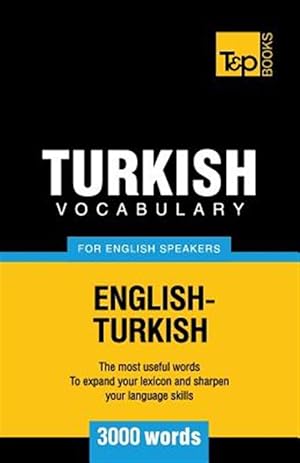 Bild des Verkufers fr Turkish Vocabulary for English Speakers - 3000 Words zum Verkauf von GreatBookPricesUK