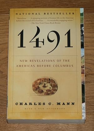 1491: New Revelations of the Americas Before Columbus.