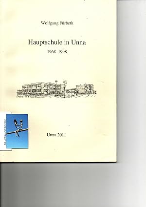Bild des Verkufers fr Hauptschule in Unna. 1968 - 1998. zum Verkauf von Antiquariat Schrter -Uta-Janine Strmer