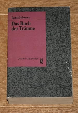 Das Buch der Träume. [Ullstein-Materialien],