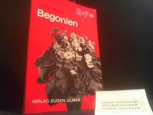 Begonien. Grundlagen und Fortschritte im Garten- und Weinbau ; H. 98