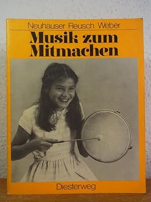 Imagen del vendedor de Musik zum Mitmachen. Spiel-mit-Stze [Folge 1] a la venta por Antiquariat Weber