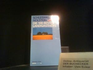 Bild des Verkufers fr Schleswig-Holstein - die 100 besten Landgasthfe. zum Verkauf von Der Buchecker