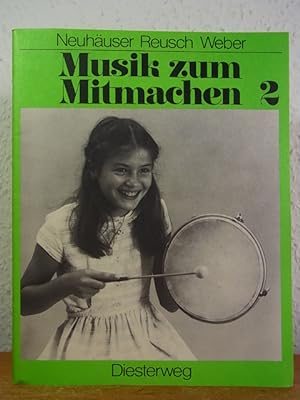 Imagen del vendedor de Musik zum Mitmachen. Folge 2. Spiel-mit-Stze a la venta por Antiquariat Weber
