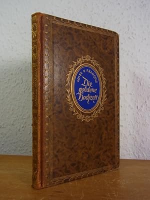 Seller image for Die goldene Hochzeit. Erzhlung. Mit 15 Zeichnungen von Prof. Hugo Steiner-Prag for sale by Antiquariat Weber