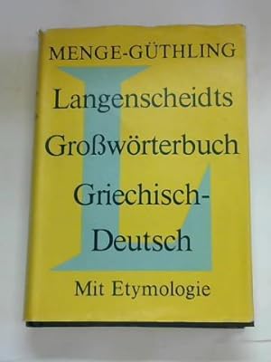Bild des Verkufers fr Langenscheidts Grosswrterbuch Griechisch Deutsch zum Verkauf von Celler Versandantiquariat