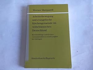 Arbeiterbewegung und evangelische Kirchengemeinde im wilhelminischen Deutschland. Kirchstuhlfrage...