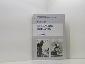 Seller image for Die deutschen Kriegsschiffe 1939 - 1945 (Dokumentationen zur Geschichte der Kriege 1910-1945) for sale by Book Broker