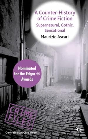 Immagine del venditore per Counter-History of Crime Fiction : Supernatural, Gothic, Sensational venduto da GreatBookPricesUK