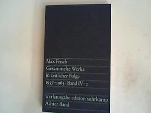 Seller image for Gesammelte Werke in zeitlicher Folge. Band IV, 2- 1957 - 1963 for sale by ANTIQUARIAT FRDEBUCH Inh.Michael Simon