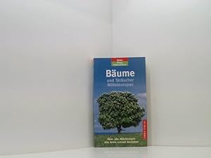 Seller image for Naturfhrer Bume und Strucher Mitteleuropas [alle Arten schnell bestimmt] for sale by Book Broker
