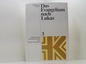 Image du vendeur pour Theologischer Handkommentar zum Neuen Testament, Bd.3, Das Evangelium nach Lukas (Theologischer Handkommentar zum Neuen Testament (ThHK)) von Wolfgang Wiefel mis en vente par Book Broker