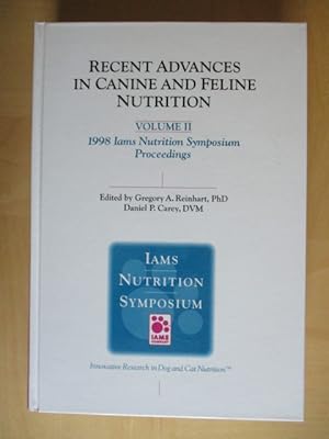 Immagine del venditore per Recent Advances in Canine and Feline Nutrition. Volume 2. 1998 Iams Nutrition Symposium Proceedings. venduto da Brcke Schleswig-Holstein gGmbH