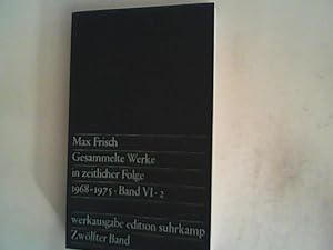 Seller image for Gesammelte Werke in zeitlicher Folge.BandVI, 2- 1968 - 1975 for sale by ANTIQUARIAT FRDEBUCH Inh.Michael Simon