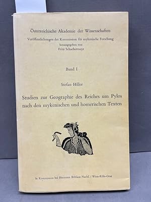 Bild des Verkufers fr Studien zur Geographie des Reiches um Pylos nach den mykenischen und homerischen Texten. Sitzungsberichte ; Bd. 278, Abh. 5; Verffentlichungen der Kommission fr Mykenische Forschung ; Bd. 1 zum Verkauf von Kepler-Buchversand Huong Bach