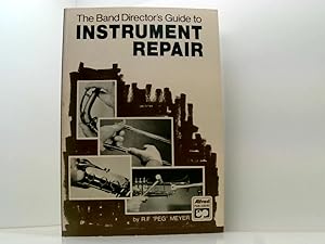 Bild des Verkufers fr The Band Director's Guide to Instrument Repair zum Verkauf von Book Broker