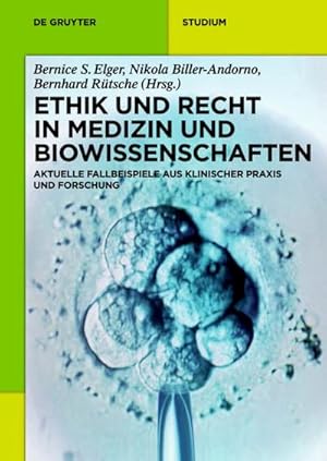 Imagen del vendedor de Ethik und Recht in Medizin und Biowissenschaften a la venta por BuchWeltWeit Ludwig Meier e.K.