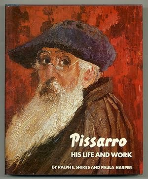 Bild des Verkufers fr Pissarro His Life and Work zum Verkauf von Between the Covers-Rare Books, Inc. ABAA