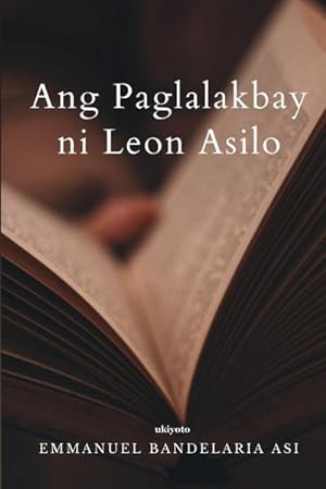 Imagen del vendedor de Ang Paglalakbay ni Leon Asilo a la venta por Smartbuy
