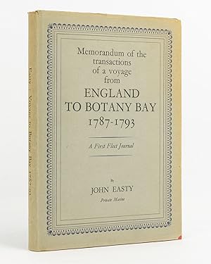 Image du vendeur pour Memorandum of the Transactions of a Voyage from England to Botany Bay, 1787-1793. A First Fleet Journal by John Easty, Private Marine mis en vente par Michael Treloar Booksellers ANZAAB/ILAB