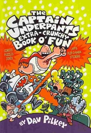 Imagen del vendedor de Captain Underpants Extra-Crunchy Book O' Fun a la venta por GreatBookPrices
