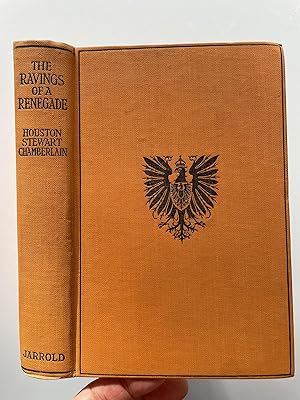 The Ravings of a Renegade. Being the War Essays. Translated by Charles H. Clarke