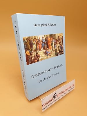 Bild des Verkufers fr Gesellschaft - Schule ; Ein lebhaftes Gespann zum Verkauf von Roland Antiquariat UG haftungsbeschrnkt