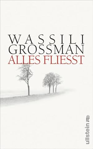 Bild des Verkufers fr Alles fliet . Wassili Grossman. Aus dem Russ. von Annelore Nitschke. Mit einem Nachw. von Franziska Thun-Hohenstein zum Verkauf von Antiquariat Buchhandel Daniel Viertel