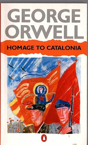 Seller image for HOMAGE TO CATALONIA for sale by Mr.G.D.Price