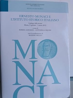 Ernesto Monaci e l'istituto storico italiano