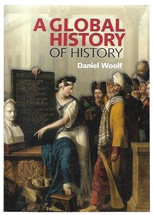 Imagen del vendedor de A Global History of History a la venta por City Basement Books