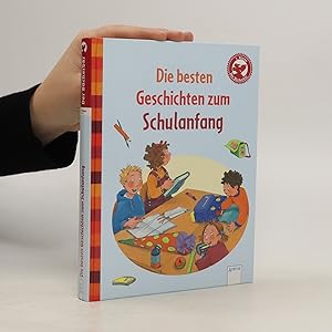 Seller image for Die besten Geschichten zum Schulanfang for sale by Bookbot