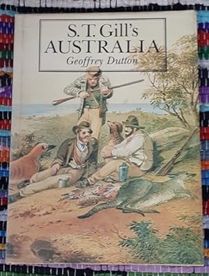 Seller image for S.T. Gill's Australia for sale by City Basement Books