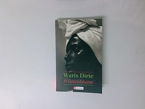 Bild des Verkufers fr Wstenblume Waris Dirie und Cathleen Miller. Aus dem Amerikan. von Bernhard Jendricke . zum Verkauf von Antiquariat Buchhandel Daniel Viertel