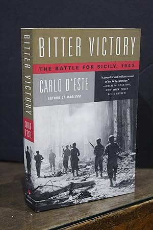 Bitter Victory. The Battle for Sicily, 1943.- D'Este, Carlo.