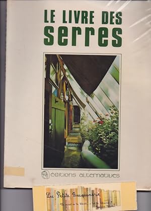 Seller image for Le livre des serres for sale by La Petite Bouquinerie