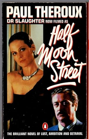 Seller image for HALF MOON STREET (Film tie-in of Dr Slaughter) for sale by Mr.G.D.Price